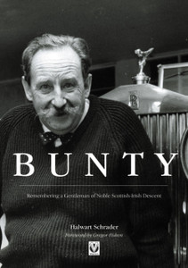 Bunty: Remembering a Gentleman of Noble Scottish Descent