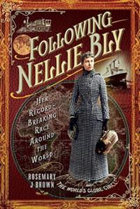 Following Nellie Bly: Her Record-Breaking Race Around The World