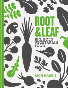 Root & Leaf: Big, Bold Vegetarian Food
