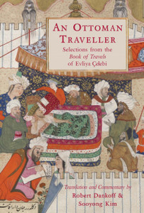 An Ottoman Traveller An Ottoman Traveller