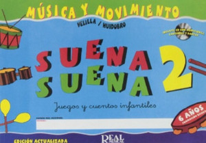 Suena Suena 2, Formacion Basica - Guia Didactica: Juegos Y Cuentos Infantiles, Para 6 AnOS