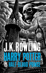Harry Potter And The Half-Blood Prince - 9781408865446 Harry Potter And The Half-Blood Prince - 9781408865446