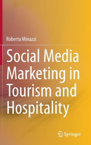 Social Media Marketing In Tourism And Hospitality