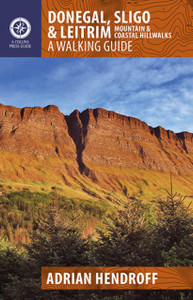 Donegal, Sligo & Leitrim: A Walking Guide Donegal, Sligo & Leitrim: A Walking Guide