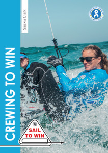 Crewing To Win: How To Be The Best Crew & A Great Team Crewing To Win: How To Be The Best Crew & A Great Team