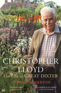 Christopher Lloyd: His Life At Great Dixter