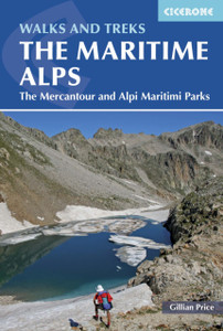 Walks And Treks In The Maritime Alps: The Mercantour And Alpi Marittime Parks