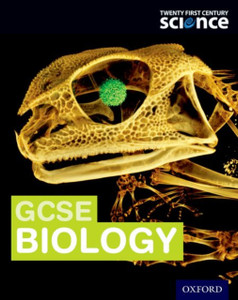 Twenty First Century Science:: Gcse Biology Student Book Twenty First Century Science:: Gcse Biology Student Book