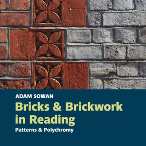 Bricks And Brickwork In Reading: Patterns And Polychromy