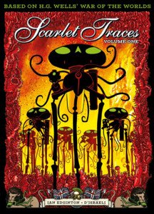 The Complete Scarlet Traces, Volume One The Complete Scarlet Traces, Volume One