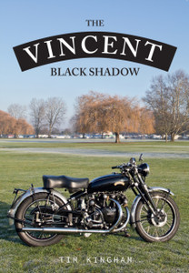 The Vincent Black Shadow The Vincent Black Shadow