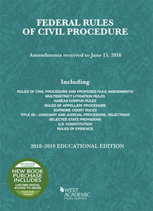 Federal Rules Of Civil Procedure, Educational Edition, 2018-2019
