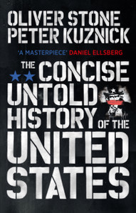 The Concise Untold History Of The United States The Concise Untold History Of The United States