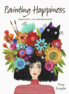 Painting Happiness: Creativity With Watercolors Painting Happiness: Creativity With Watercolors
