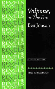 Volpone, or the Fox Volpone, or the Fox