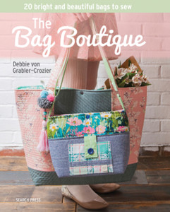 The Bag Boutique: 20 Bright And Beautiful Bags To Sew The Bag Boutique: 20 Bright And Beautiful Bags To Sew