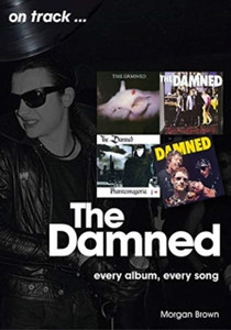The Damned On Track: Every Album, Every Song The Damned On Track: Every Album, Every Song