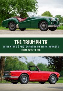 The Triumph Tr: From 20Ts To Tr6