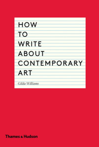 How to Write About Contemporary Art