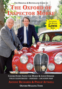The Oxford of Inspector Morse: The Original and Best Selling Guide - Covering Every Inspector Morse and Lewis Episode