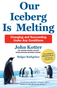 Our Iceberg Is Melting: Changing And Succeeding Under Any Conditions