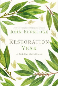 Restoration Year: A 365-Day Devotional Restoration Year: A 365-Day Devotional