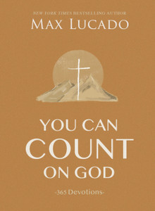 You Can Count On God: 365 Devotions You Can Count On God: 365 Devotions