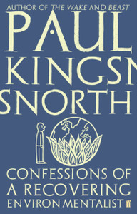 Confessions Of A Recovering Environmentalist Confessions Of A Recovering Environmentalist