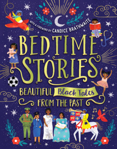 Bedtime Stories: Beautiful Black Tales From The Past
