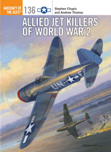 Allied Jet Killers Of World War 2 Allied Jet Killers Of World War 2