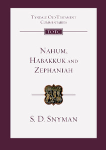 Nahum, Habakkuk And Zephaniah: An Introduction And Commentary Nahum, Habakkuk And Zephaniah: An Introduction And Commentary