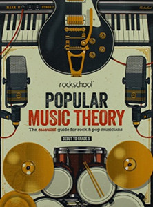 Rockschool Popular Music Theory Guidebook Debut-5: The Essential Guide for Rock & Pop Musicians