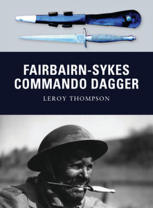 Fairbairn-Sykes Commando Dagger Fairbairn-Sykes Commando Dagger