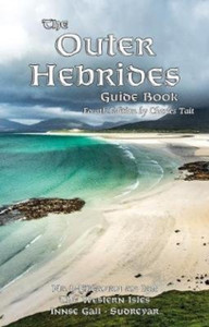 The Outer Hebrides Guide Book The Outer Hebrides Guide Book