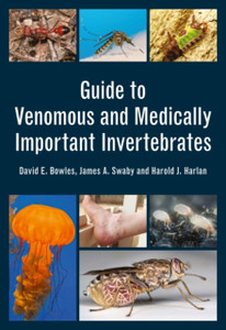 Guide To Venomous And Medically Important Invertebrates Guide To Venomous And Medically Important Invertebrates