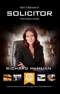 How To Become A Solicitor: The Ultimate Guide To Becoming A Uk Solicitor