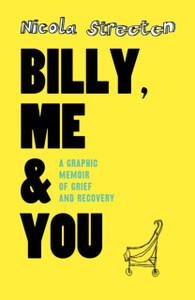 Billy, Me & You: A Memoir Of Grief And Recovery