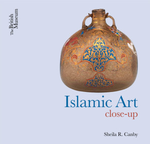 Islamic Art: Close-Up Islamic Art: Close-Up