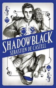 Spellslinger 2: Shadowblack: Book Two In The Page-Turning New Fantasy Series - 9781471406676 Spellslinger 2: Shadowblack: Book Two In The Page-Turning New Fantasy Series - 9781471406676