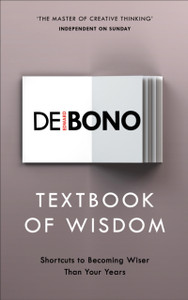 Textbook Of Wisdom: Shortcuts To Becoming Wiser Than Your Years