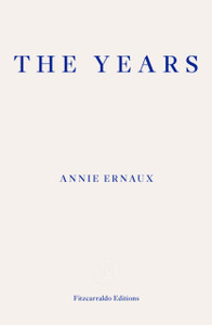 The Years – WINNER OF THE 2022 NOBEL PRIZE IN LITERATURE