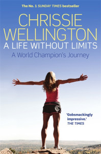 A Life Without Limits: A World Champion'S Journey A Life Without Limits: A World Champion'S Journey