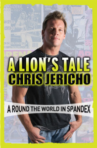 A Lion'S Tale: Around The World In Spandex A Lion'S Tale: Around The World In Spandex