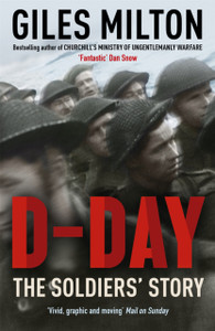 D-Day: The Soldiers' Story - 9781473649040 D-Day: The Soldiers' Story - 9781473649040