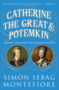 Catherine The Great And Potemkin: The Imperial Love Affair