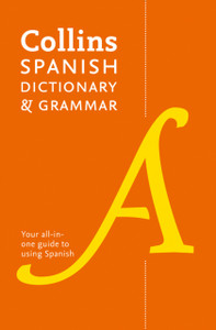 Spanish Dictionary And Grammar: Two Books In One Spanish Dictionary And Grammar: Two Books In One