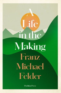 A Life In The Making A Life In The Making