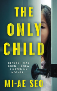 The Only Child: 'An Eerie, Electrifying Read.' Josh Malerman, Author Of Bird Box