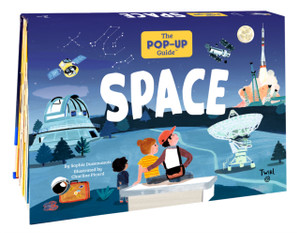 The Pop-Up Guide: Space The Pop-Up Guide: Space