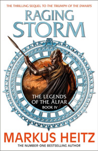 Raging Storm: The Legends Of The Alfar Book Iv